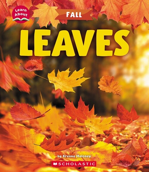 Leaves (Learn About: Fall) (Paperback)