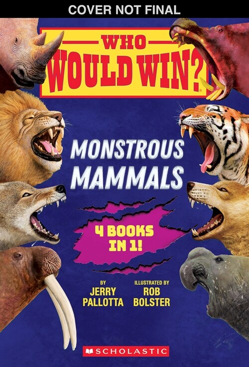 Who Would Win?: Monstrous Mammals (Hardcover)