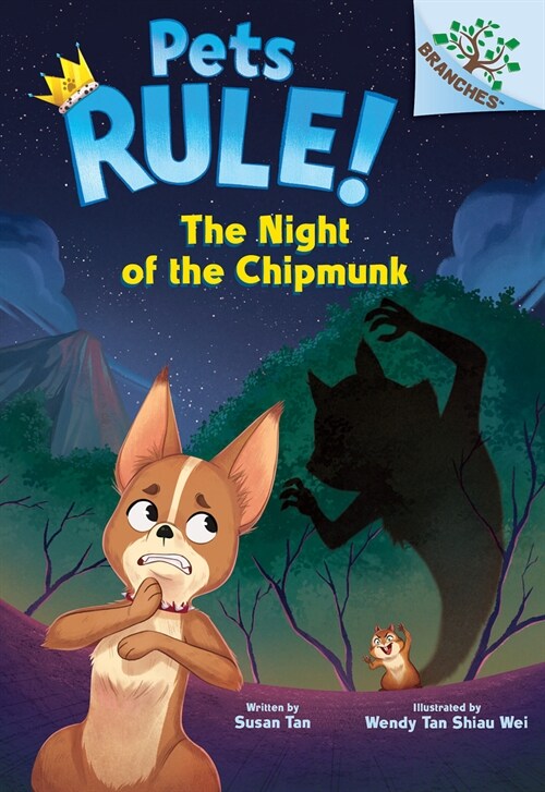 The Night of the Chipmunk: A Branches Book (Pets Rule! #6) (Hardcover)