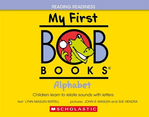 My First Bob Books - Alphabet Hardcover Bind-Up Phonics, Letter Sounds, Ages 3 and Up, Pre-K (Reading Readiness) (Hardcover)