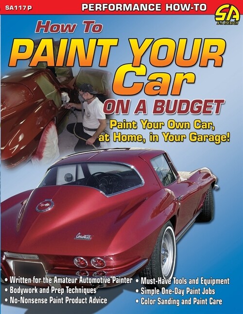 How to Paint Your Car on a Budget (Paperback)