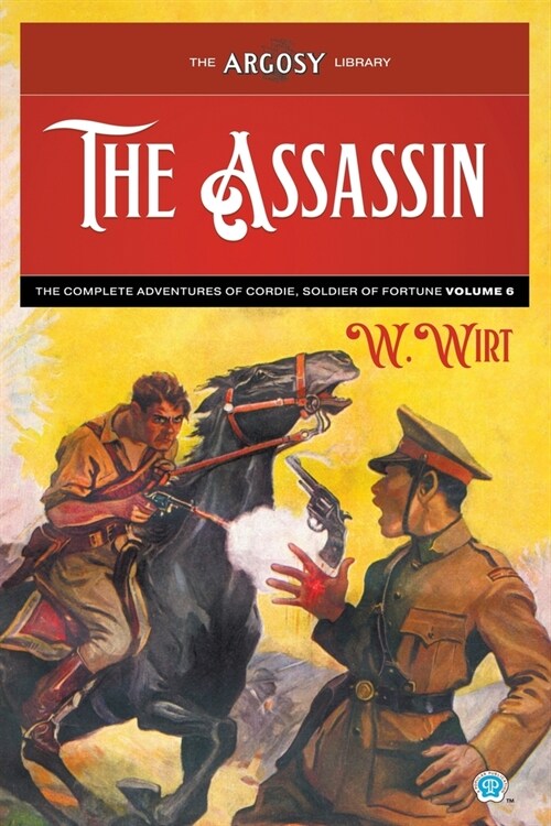 The Assassin: The Complete Adventures of Cordie, Soldier of Fortune, Volume 6 (Paperback)