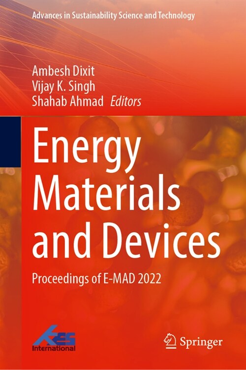Energy Materials and Devices: Proceedings of E-Mad 2022 (Hardcover, 2024)