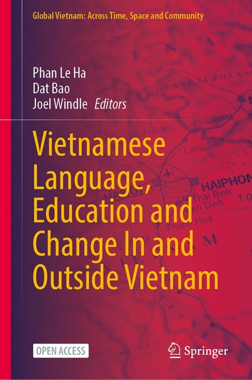 Vietnamese Language, Education and Change in and Outside Vietnam (Hardcover, 2024)
