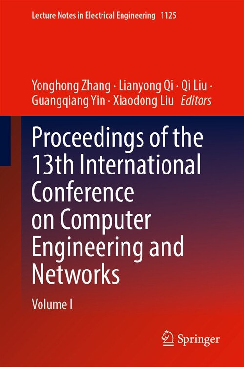 Proceedings of the 13th International Conference on Computer Engineering and Networks: Volume I (Hardcover, 2024)