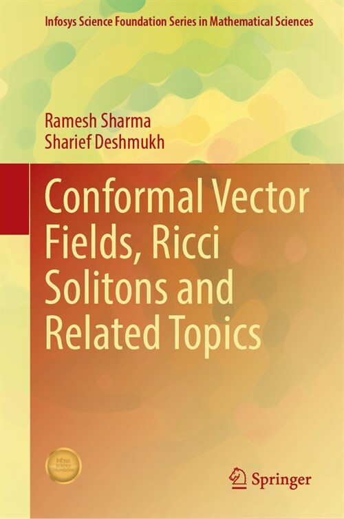Conformal Vector Fields, Ricci Solitons and Related Topics (Hardcover, 2024)