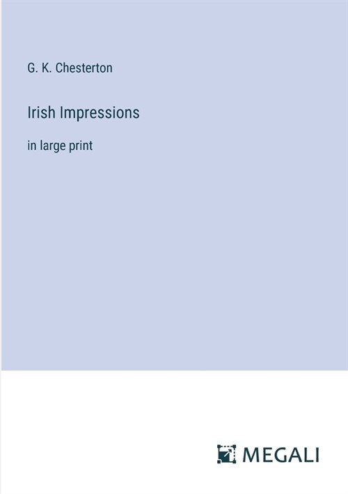 Irish Impressions: in large print (Paperback)