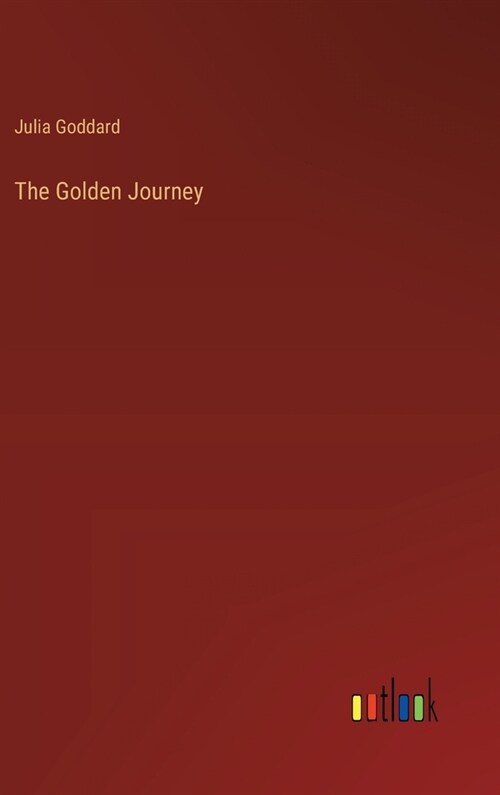 The Golden Journey (Hardcover)