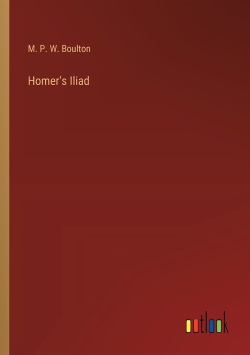 Homers Iliad (Paperback)