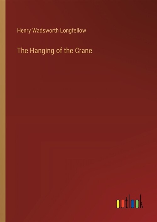 The Hanging of the Crane (Paperback)