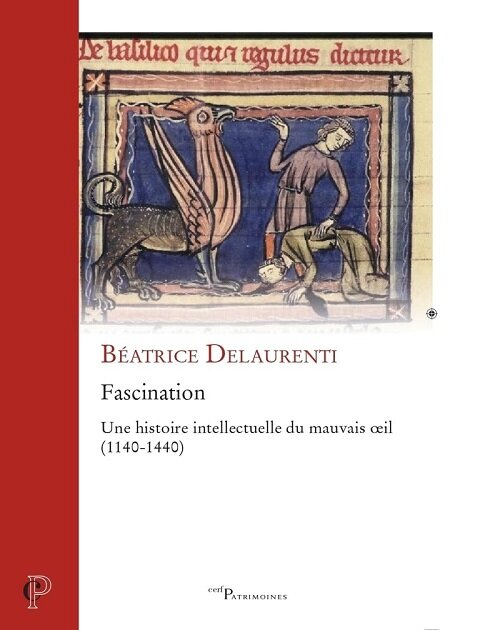 Fascination : Une histoire intellectuelle du mauvais oeil (1140-1440) (Paperback)