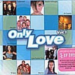 Only Love Vol. 1
