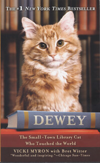 Dewey (Mass Market Paperback, International Edition) - The Small-Town Library Cat Who Touched the World