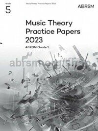 Music Theory Practice Papers 2023, ABRSM Grade 5 (Sheet Music)