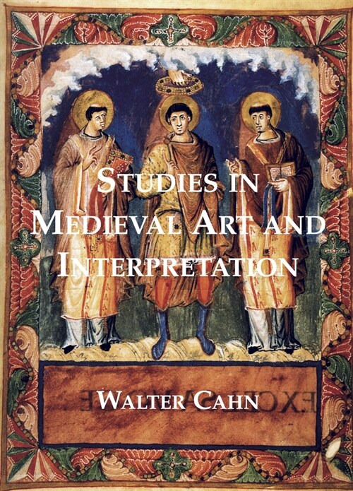 Studies in Medieval Art and Interpretation (Paperback)