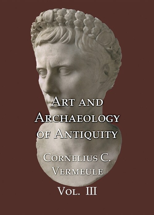 Art and Archaeology of Antiquity Volume III (Paperback)
