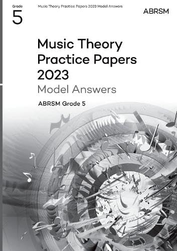 Music Theory Practice Papers Model Answers 2023, ABRSM Grade 5 (Sheet Music)
