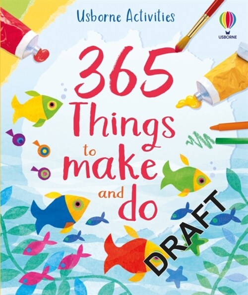 365 things to make and do (Spiral Bound)