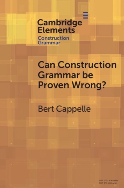Can Construction Grammar be Proven Wrong? (Paperback)