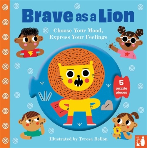 Brave as a Lion : A fun way to explore feelings with 2–5-year-olds through play (Board Book)