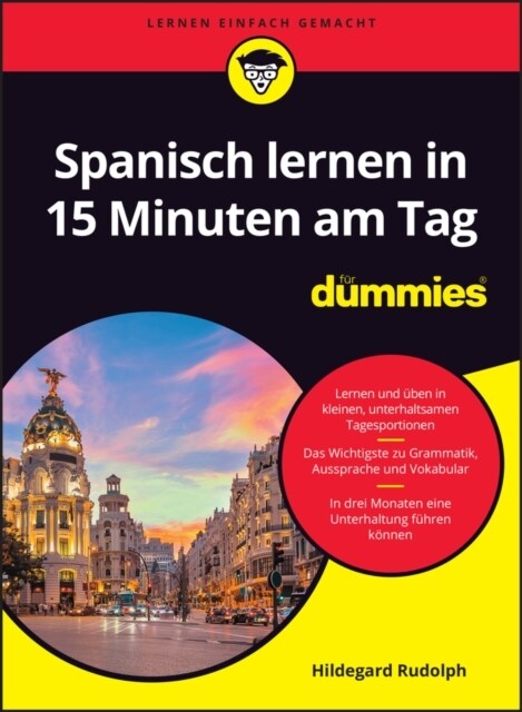 Spanisch lernen in 15 Minuten am Tag fur Dummies (Paperback)