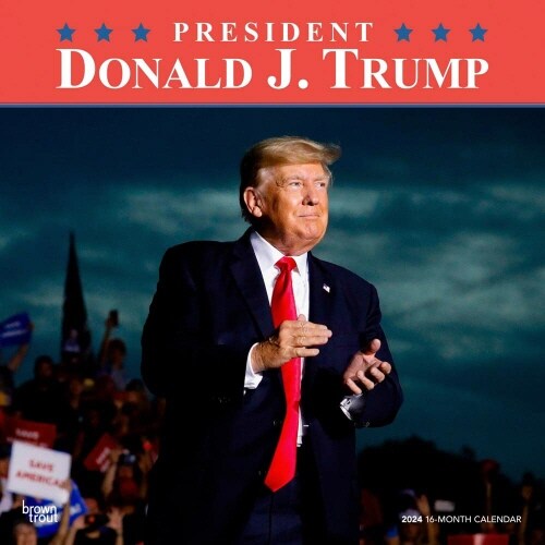 PRESIDENT DONALD J TRUMP 2024 SQUARE (Paperback)