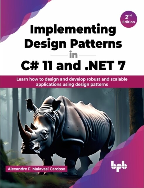 Implementing Design Patterns in C# 11 and .NET 7 (Paperback)