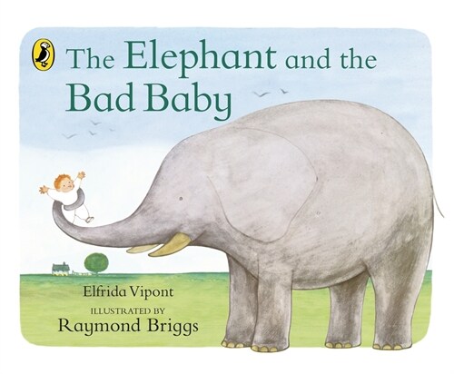 The Elephant and the Bad Baby (Board Book)
