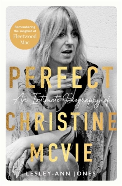 Perfect : An Intimate Biography of Christine McVie (Paperback)
