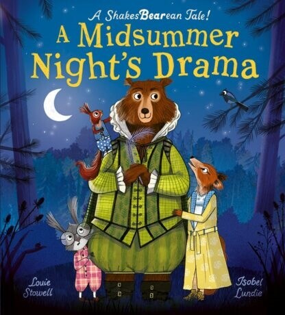 A Midsummer Nights Drama : A book at bedtime for little bards! (Hardcover)