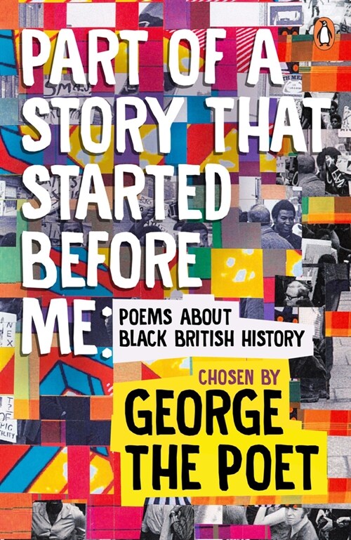 Part of a Story That Started Before Me : Poems about Black British History (Paperback)
