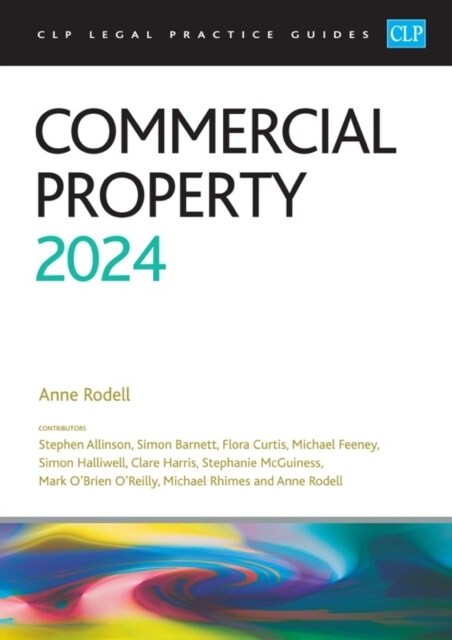 Commercial Property 2024 : Legal Practice Course Guides (LPC) (Paperback, Revised ed)