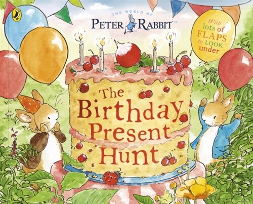 Peter Rabbit: The Birthday Present Hunt (Paperback)