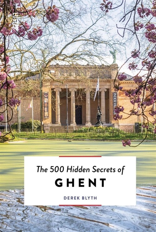 The 500 Hidden Secrets of Ghent REV (Paperback)