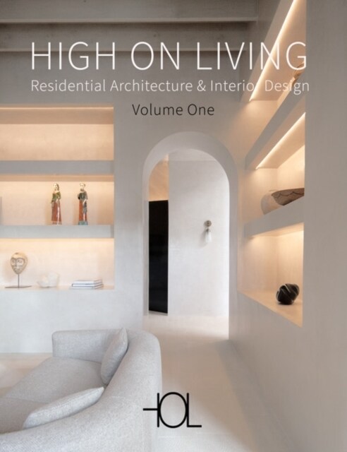 High on Living: Residential Architecture & Interior Design (Hardcover)