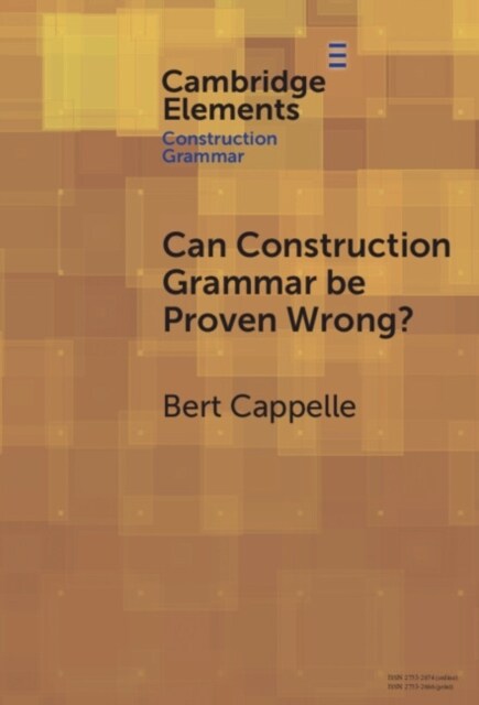 Can Construction Grammar be Proven Wrong? (Hardcover)