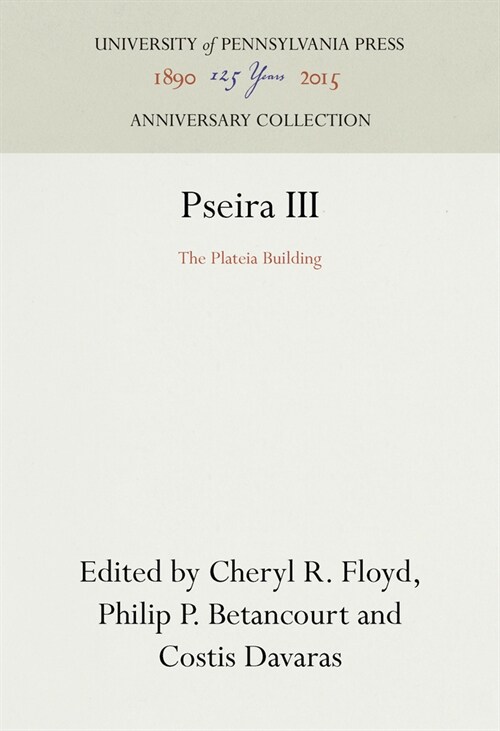Pseira III: The Plateia Building (Hardcover)