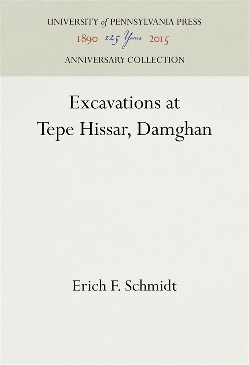 Excavations at Tepe Hissar, Damghan (Hardcover)