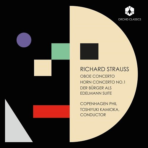 [수입] R. 슈트라우스 : 오보에 협주곡, 호른 협주곡 1번 & 서민 귀족 모음곡