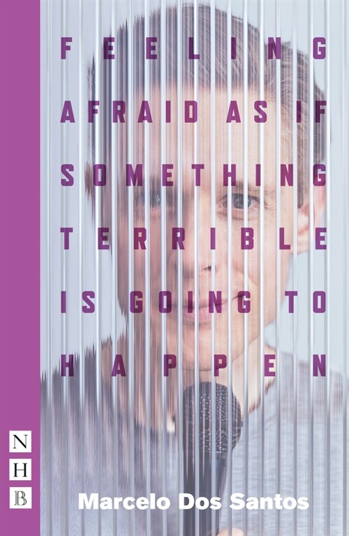 Feeling Afraid As If Something Terrible Is Going To Happen (Paperback, New ed)