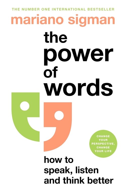 The Power of Words : How to Speak, Listen and Think Better (Hardcover)