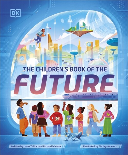 The Childrens Book of the Future (Hardcover)