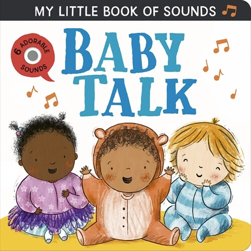My Little Book of Sounds: Baby Talk (Board Book)
