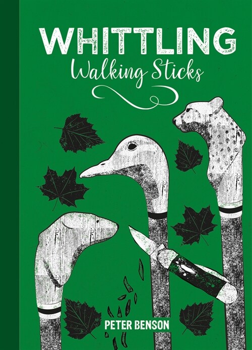 Whittling Walking Sticks (Hardcover)