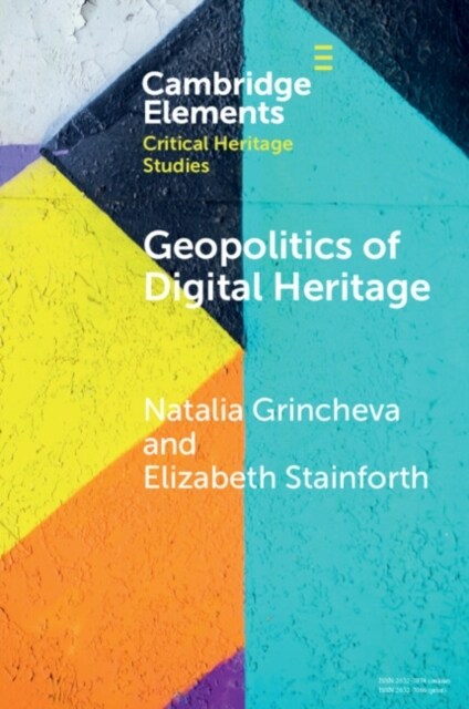 Geopolitics of Digital Heritage (Paperback)
