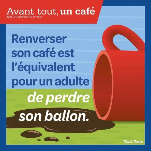 AVANT TOUT UN CAFE 2024 SQUARE BRUSH DAN (Paperback)