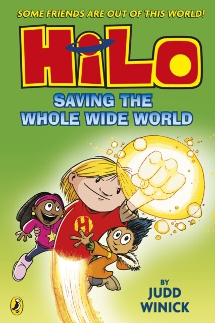 Hilo: Saving the Whole Wide World (Hilo Book 2) (Paperback)