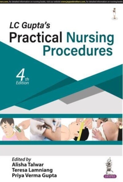 LC Guptas Practical Nursing Procedures (Paperback, 4 Revised edition)