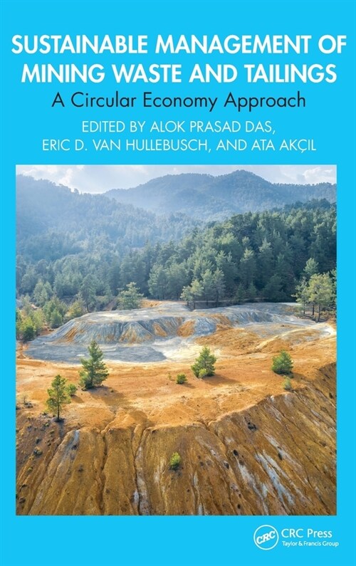 Sustainable Management of Mining Waste and Tailings : A Circular Economy Approach (Hardcover)