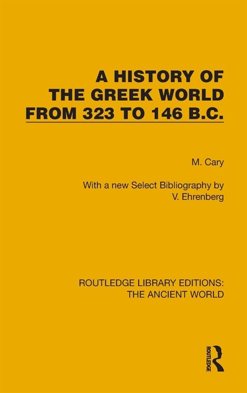 A History of the Greek World from 323 to 146 B.C. (Hardcover, 1)